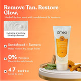 OMEO Sandalwood & Turmeric De-Tan Gel 100Gm (Tan Removal Gel)